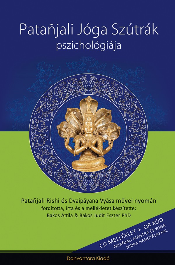 Patanjali Jóga Szútrák Pszichológiája | jógakönyv, jógafilozófia