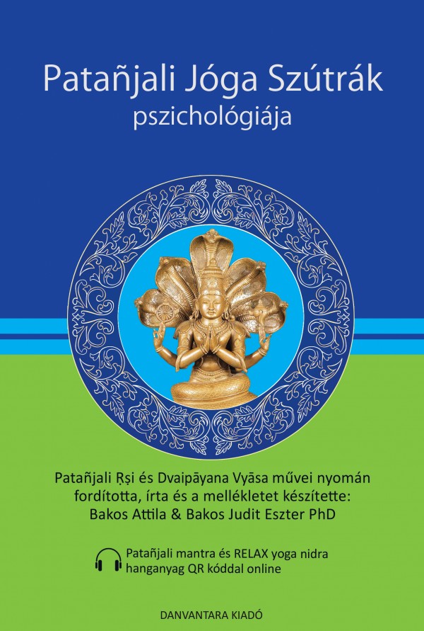 Patanjali Jóga Szútrák Pszichológiája | jógakönyv, jógafilozófia