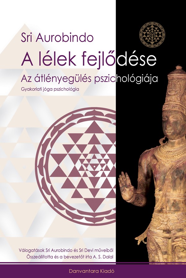 A lélek fejlődése | jógakönyv, jógafilozófia